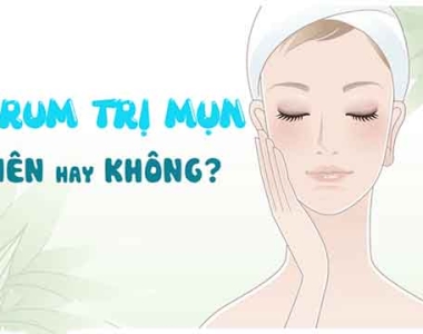 Da mụn có nên xài serum không?